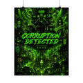 Corruption Detected Gaming Poster-  Neon Cyberpunk Inspired Gaming Art