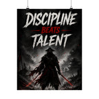 Discipline Beats Talent Gaming Poster — Samurai Motivational Matte Vertical Art