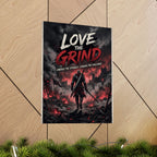 Love the Grind Gaming Poster - Motivational Warrior Matte Vertical Wall Art