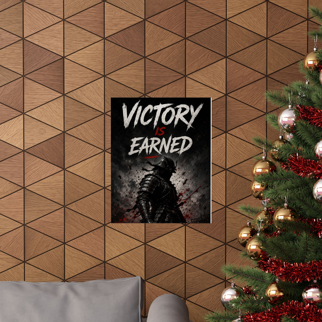 Victory Is Earned — Samurai Gaming Poster