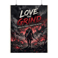 Love the Grind Gaming Poster - Motivational Warrior Matte Vertical Wall Art