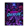 System Override Poster — Neon Soaked Gaming Art
