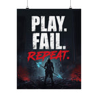 Play. Fail. Repeat. Gaming Poster — Motivational Gamer Wall Art