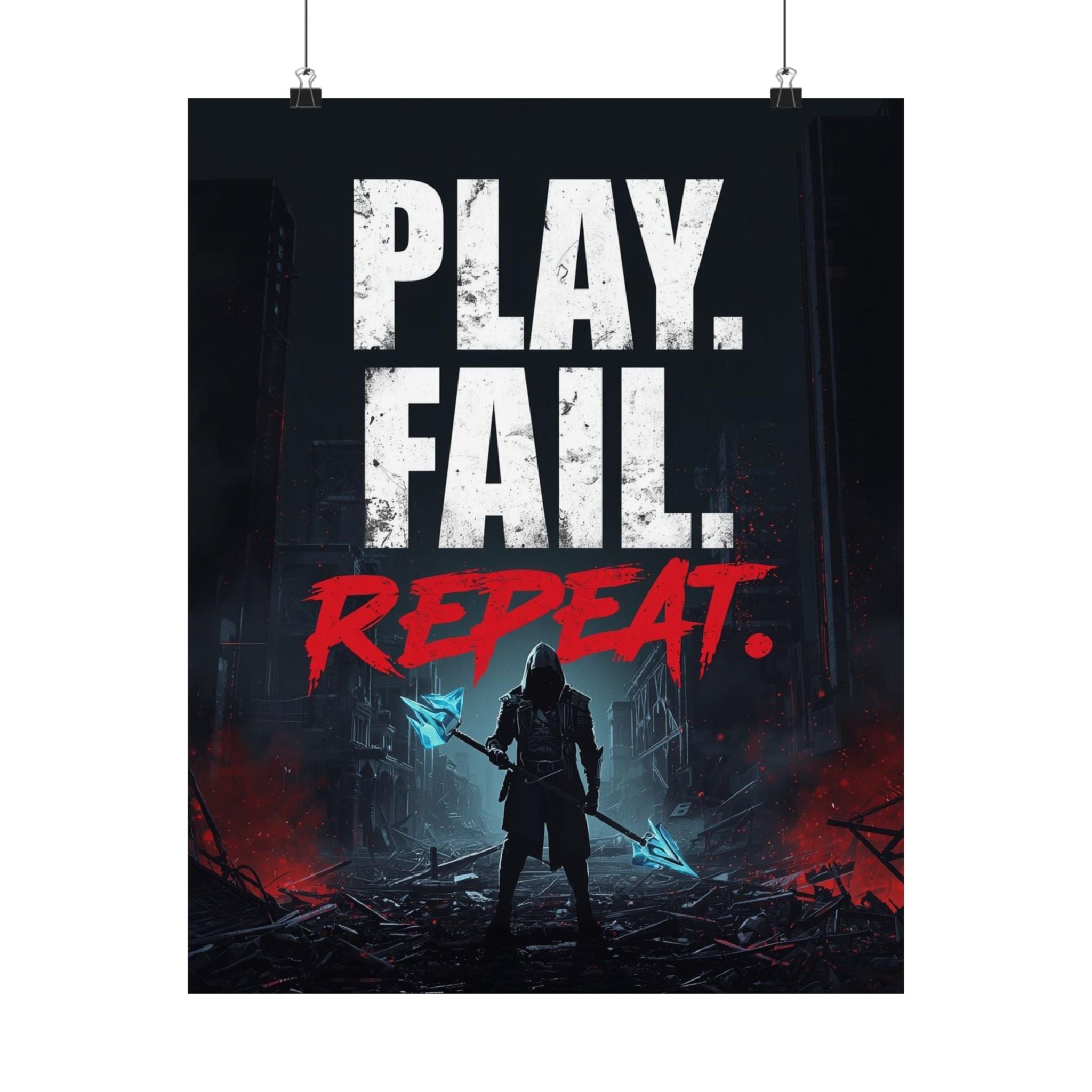 Play. Fail. Repeat. Gaming Poster — Motivational Gamer Wall Art