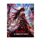 Samurai Warrior Matte Poster — "Destiny Is Forged By Choice" Motivational Wall Art