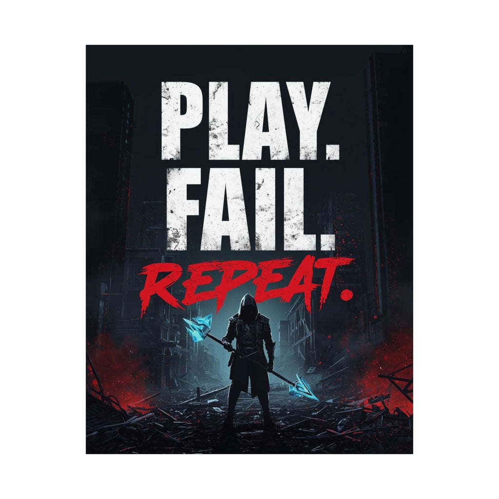 Play. Fail. Repeat. Gaming Poster — Motivational Gamer Wall Art