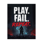 Play. Fail. Repeat. Gaming Poster — Motivational Gamer Wall Art