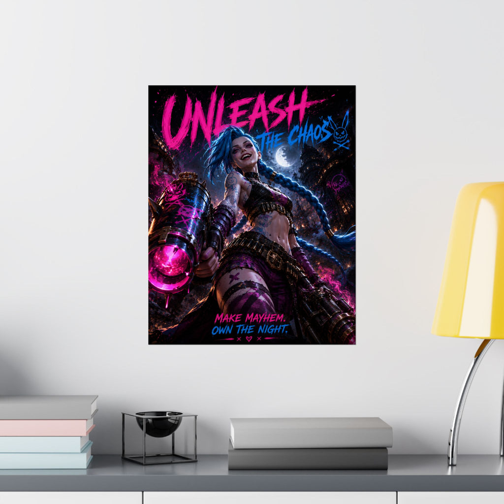 Unleash the Chaos Poster — Neon MOBAArt Print ("Make Mayhem, Own the Night")