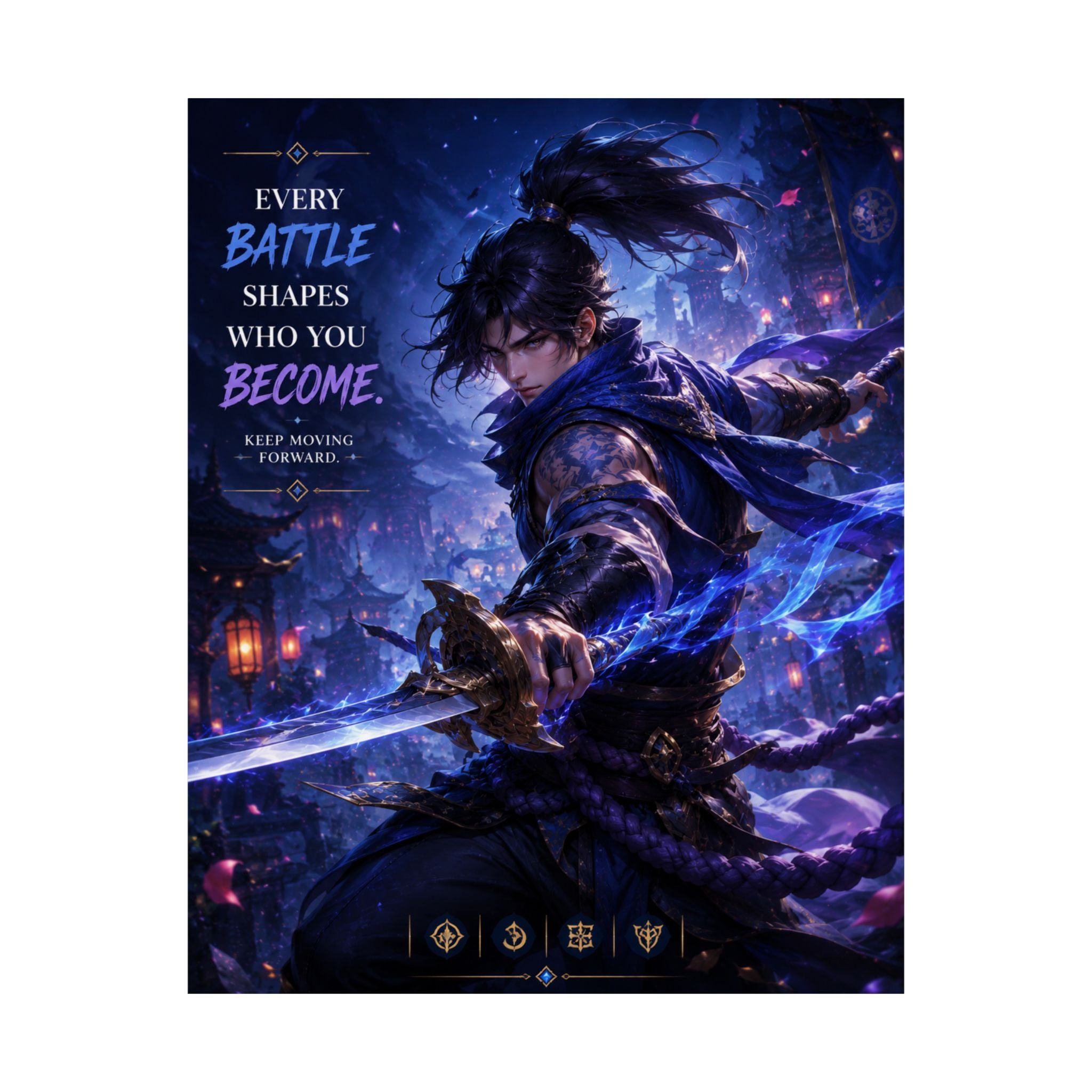 MOBA Inspired Samurai Wall Art — "Every Battle Shapes Who You Become" Fantasy Warrior Art