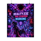 Reality.exe Has Stopped Working Gaming Poster — Cyberpunk Neon Gaming Poster